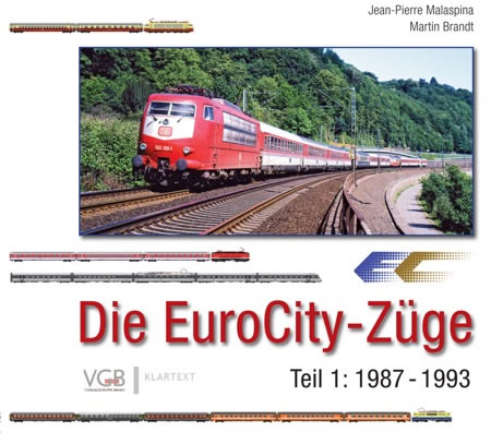 Buch VGB Die EuroCity-Zge - Teil 1 1987-1993