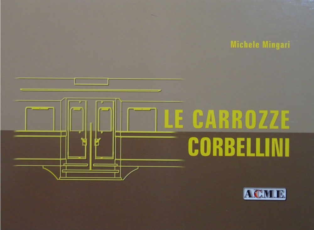 ACME 80004 Buch Le Carozze Corbellini