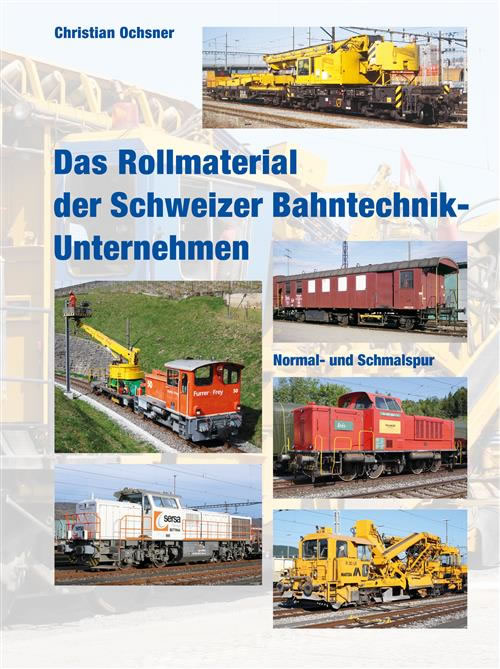 Buch CO Das Rollmaterial der Schweizer Bahntechnik-Unternehmen
